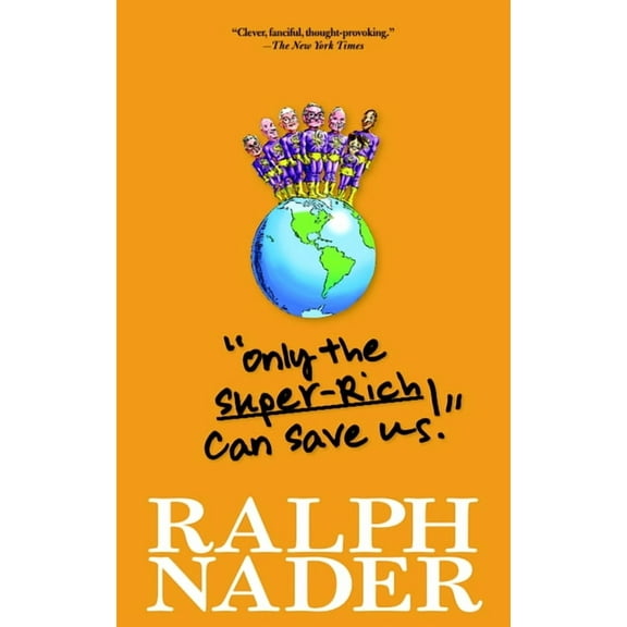 "Only the Super-Rich Can Save Us!" (Paperback)