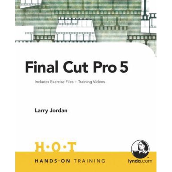 Pre-Owned Final Cut Pro 5: Includes Exercise Files and Demo Movies (Paperback) 0321375718 9780321375711