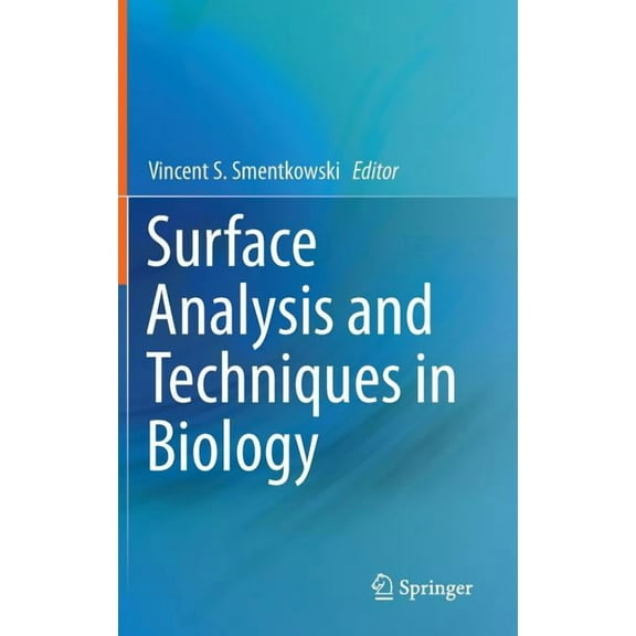Surface Analysis and Techniques in Biology, (Hardcover)