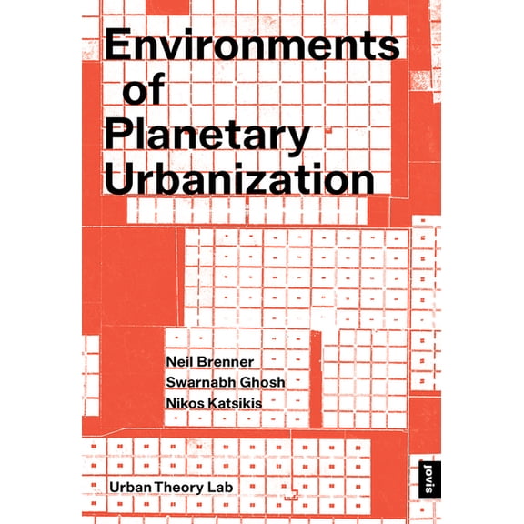 Environments of Planetary Urbanization, (Paperback)