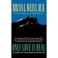 thumbnail image 3 of Only Love Is Real: A Story of Soulmates Reunited, (Hardcover), 3 of 3