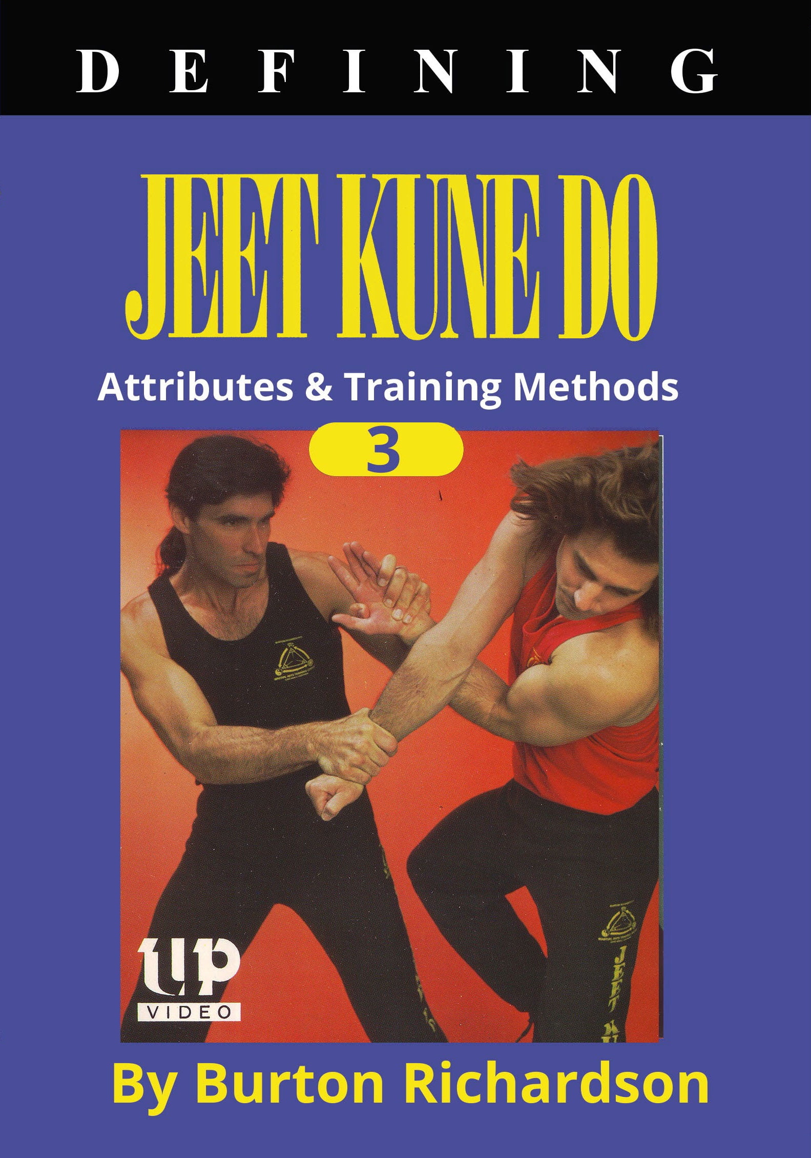 Defining Bruce Lee Jeet Kune Do #3 Attributes & Training DVD Burton ...