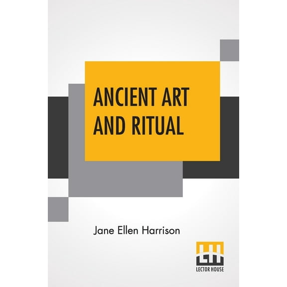 Ancient Art And Ritual, (Paperback)