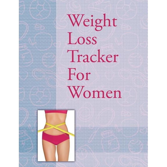 Weight Loss Tracker For Women (Paperback)
