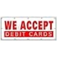 thumbnail image 2 of 48"x120" WE Accept Debit Cards Banner Sign Debit Cards Vendor Store Restaurant, 2 of 4