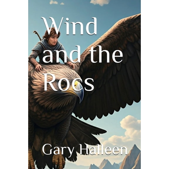 Wind and the Rocs, (Paperback)