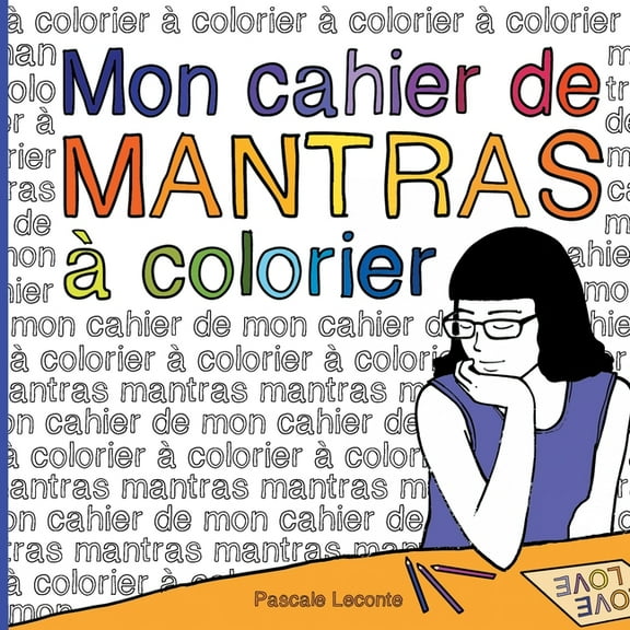 Mon cahier de Mantras à colorier, (Paperback)