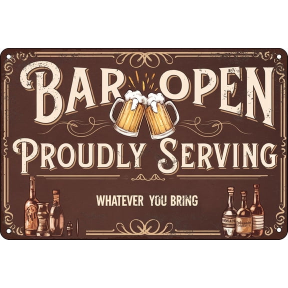 Bar Sign For Home Bar Drink Vintage Metal Tin Sign Bar Open Proudly Serving Whatever You Bring Bar Wall Art Decor For Home Pub Bar Club Garage Man Cave 8 X 12 In