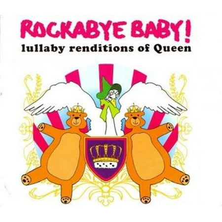 Rockabye Baby! Lullaby Renditions Of Queen (Best Lullaby Albums For Babies)