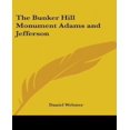thumbnail image 1 of Le Monument de la Colline du Bunker: Adams et Jefferson, 1 of 1