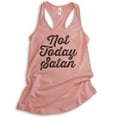 thumbnail image 1 of Not Today Satan Tank Top, Ladies Racerback Tank Top, Religious Graphic Tee, Funny Jesus Tank, Desert Pink, X-Large, 1 of 3