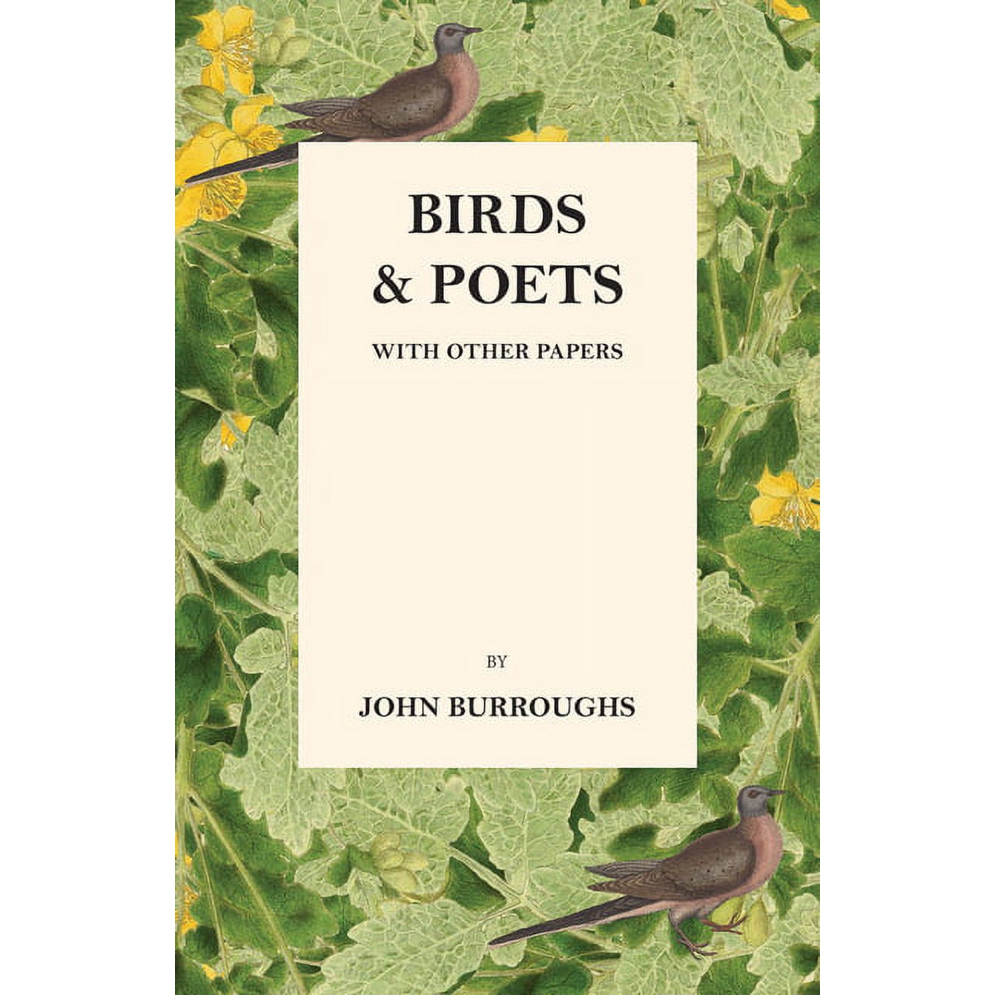 Birds And Poets - With Other Papers (Paperback)