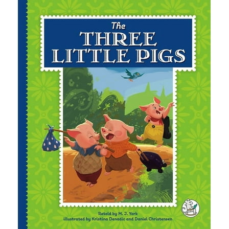 Fairy Tale Classics The Three Little Pigs, (Hardcover)