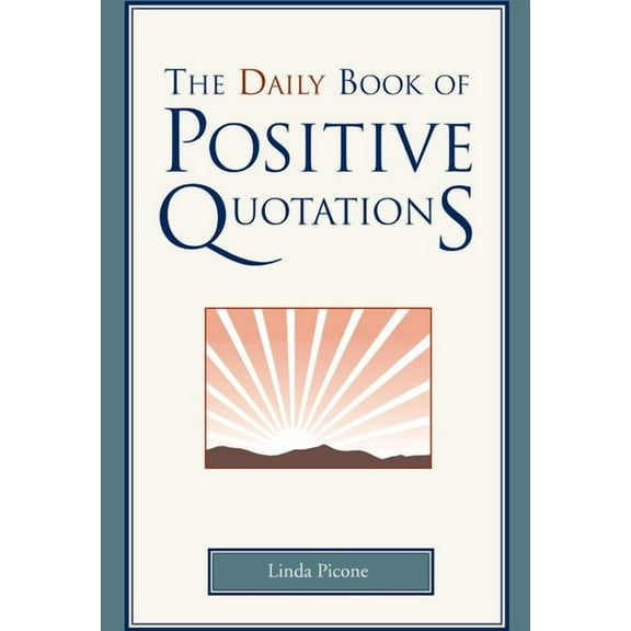 Daily Book of Positive Quotations, (Hardcover)