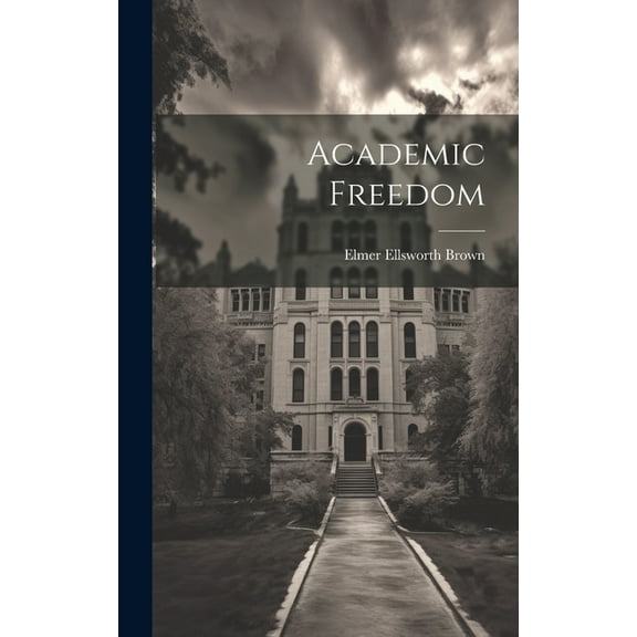 Academic Freedom (Hardcover)