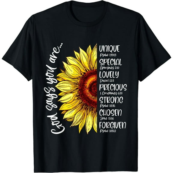 God Says You Are Sunflower Christian Bible Verses Sayings T-Shirt