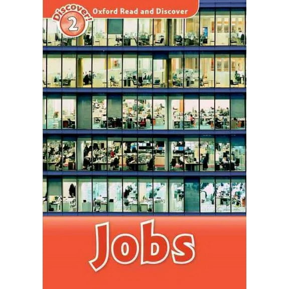 Oxford Read and Discover: Level 2: Jobs (Paperback)