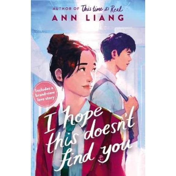 Ann Liang I Hope This Doesn't Find You (Paperback)