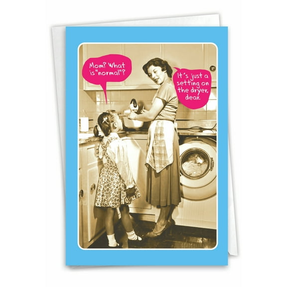 NobleWorks, Normal Mom - Funny Birthday Card for Mothers - Vintage Black and White Photo, Card from Daughter C3251BMG