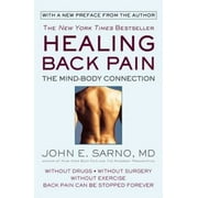 Pre-Owned Healing Back Pain: The Mind-Body Connection (Paperback 9780446392303) by Dr. John E Sarno