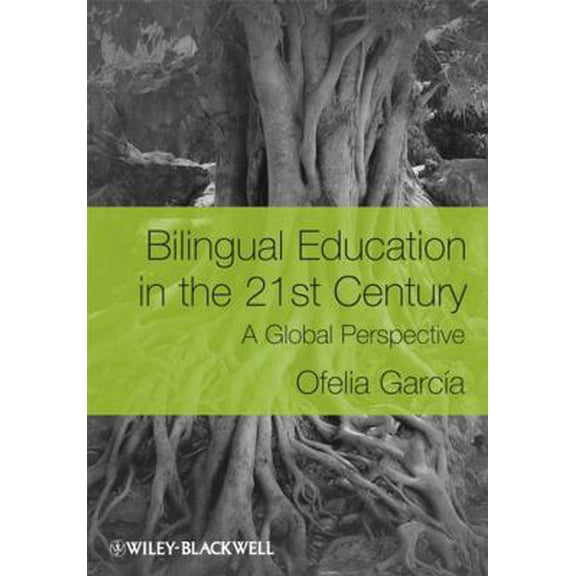 Pre-Owned Bilingual Education in the 21s (Paperback) 1405119942 9781405119948
