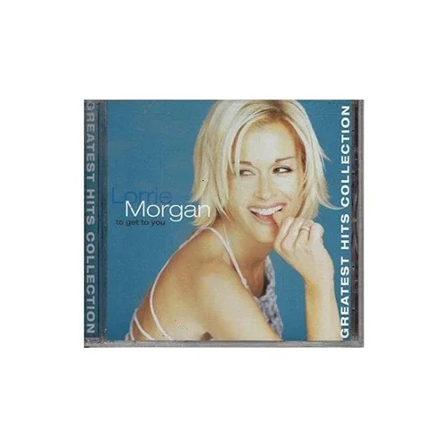 Lorrie Morgan - To Get to You: Greatest Hits Collection - Music CD - - - Sold by Sounda