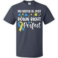 thumbnail image 3 of Inktastic My Sister Is Just Down Right Perfect- Down Syndrome Awareness Ribbon T-Shirt, 3 of 5