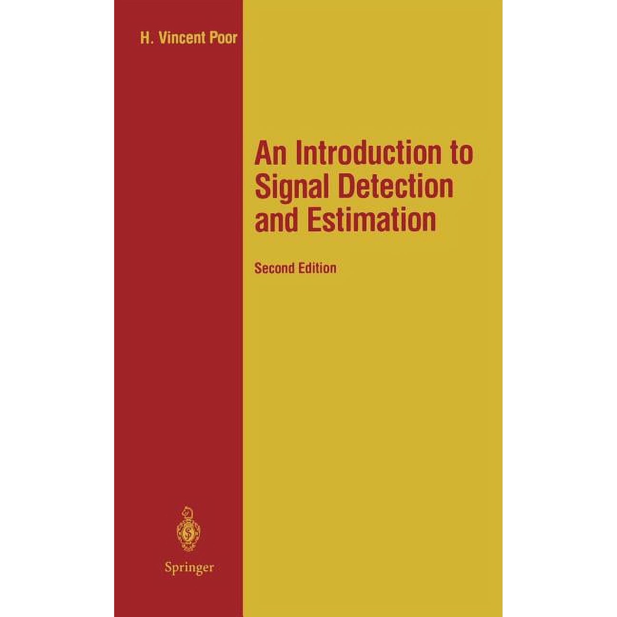 Springer Texts in Electrical Engineering An Introduction to Signal Detection and Estimation (Hardcover)