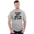 thumbnail image 4 of Please Don't Make Me Do Stuff Plus Size Crewneck Graphic Tee Shirt Brisco Brands 4X, 4 of 5