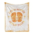 thumbnail image 1 of Flip Flop Soft Flannel Fleece Blanket, Stained Grungy Design of Circular Life is Better in Flip Flops Text, Cozy Plush for Indoor and Outdoor Use, 50" x 60", White Orange and Yellow, by Ambesonne, 1 of 6
