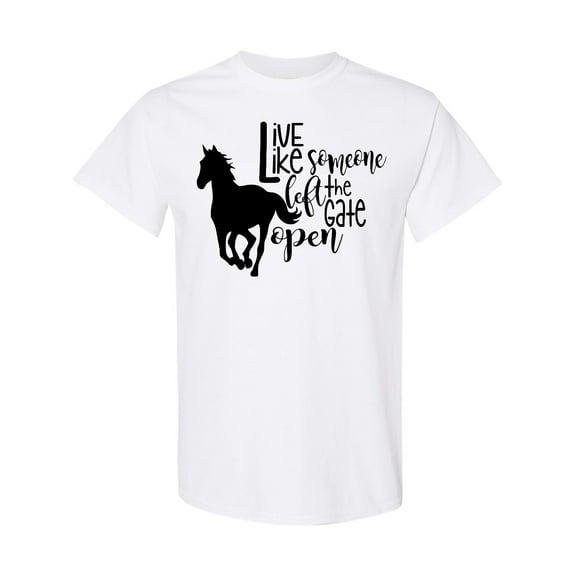 Inktastic Live Like Someone Left the Gate Open Horse Silhouette T-Shirt