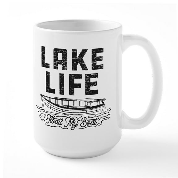 CafePress - Lake Life Floats My Boat - 15 oz Ceramic Large White Nolvety Mug