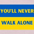 thumbnail image 3 of CafePress - You'Ll Never Walk Alone Pro Ukraine T Shirt - Cute Toddler T-Shirt, 100% Cotton, 3 of 4