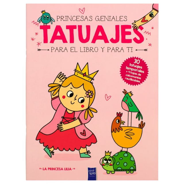 Princesas geniales. tatuajes para el libro y para ti. la princesa lilia