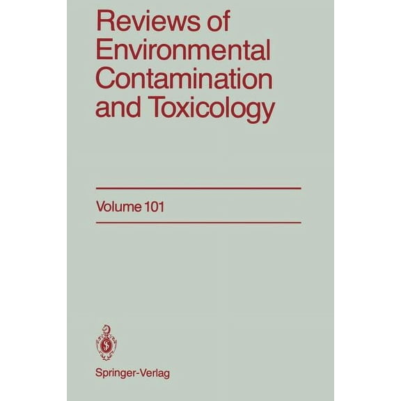 Reviews of Environmental Contamination a Reviews of Environmental Contamination and Toxicology: Continuation of Residue Reviews, Book 101, (Paperback)