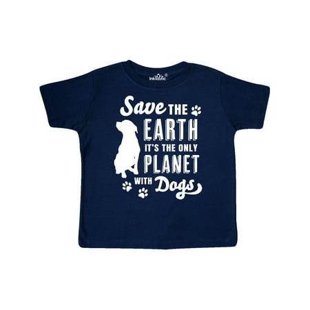 

Inktastic Save the Earth It s the Only Planet with Dogs with Pawprints Gift Toddler Boy or Toddler Girl T-Shirt