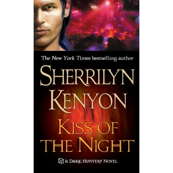 Dark-Hunter Novels Kiss of the Night, Book 4, (Paperback)