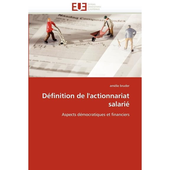 Dï¿½finition de l''actionnariat Salariï¿½
