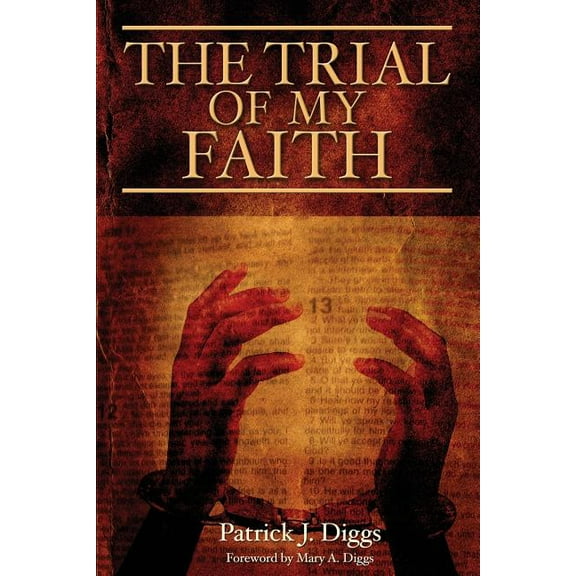 The Trial of My Faith