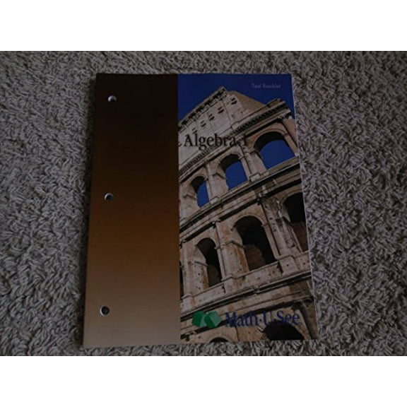 Pre-Owned Math U See Algebra I Test Booklet, 9781608260331, 160826033X, Paperback,