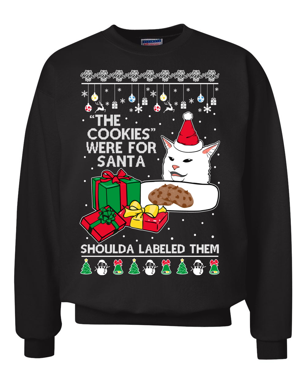 Cat Meme The Cookies Were For Santa Cute Xmas Meme Ugly Christmas Sweater Crewneck Graphic Sweatshirt Walmart Com Walmart Com