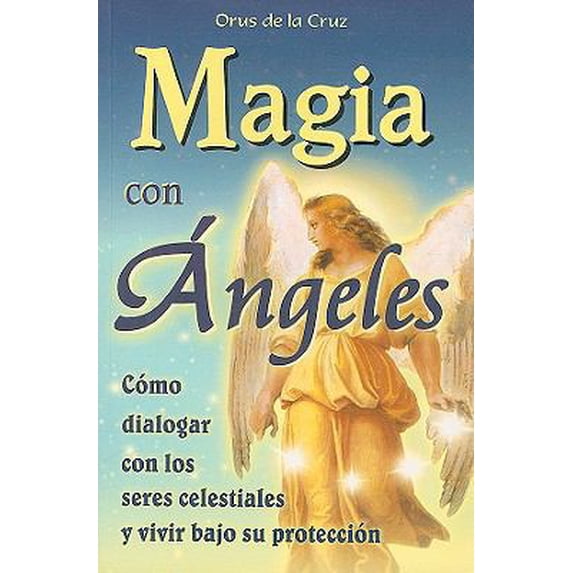 Pre-Owned Magia Con Angeles (Paperback) 9706667563 9789706667564