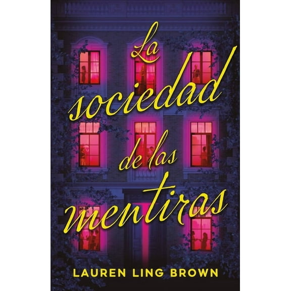 Sociedad de Las Mentiras, La, (Paperback)