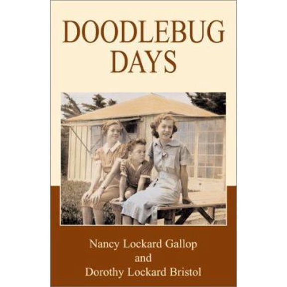Pre-Owned Doodlebug Days (Paperback) 0738828769 9780738828763