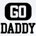 thumbnail image 2 of CafePress - Go DADDY Infant Bodysuit - Baby Light Bodysuit, Size Newborn - 24 Months, 2 of 4