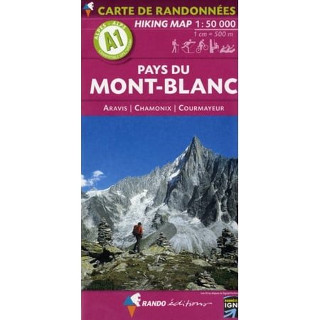Mont-Blanc (Pays du) - Aravis - Chamonix - Courmayeur A1 (Hiking Map) (Map)