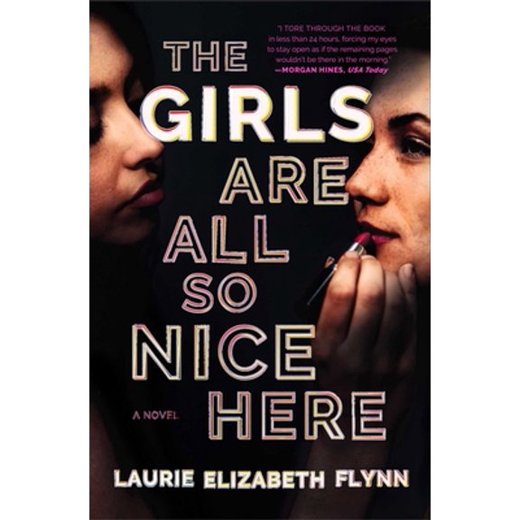 Pre-Owned The Girls Are All So Nice Here (Paperback) 1982144637 9781982144630
