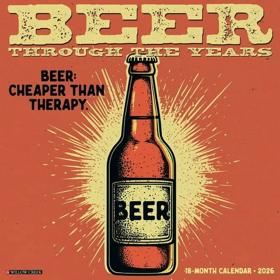 Beer--Through the Years 2026 Wall Calendar, (Paperback)