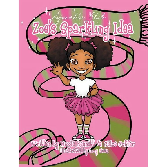 Zoe's Sparkling Idea (Paperback)