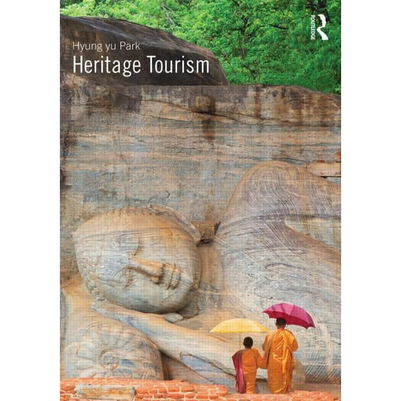 Heritage Tourism, (Paperback)